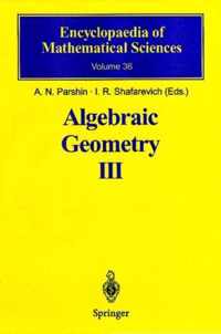 Algebraic Geometry III: Complex Algebraic Varieties Algebraic Curves and Their Jacobians