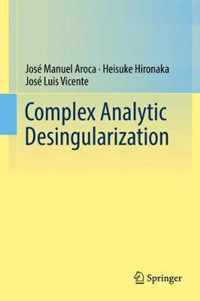 Complex Analytic Desingularization