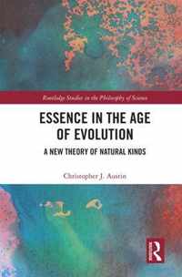 Essence in the Age of Evolution