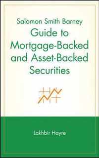 Salomon Smith Barney Guide to Mortgage-Backed and Asset-Backed Securities