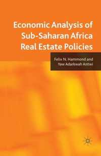 Economic Analysis of Sub-Saharan Africa Real Estate Policies