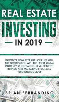 Real Estate Investing in 2019