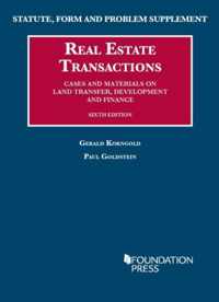 Statute, Form and Problem Supplement to Real Estate Transactions