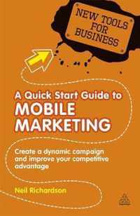 A Quick Start Guide to Mobile Marketing