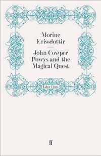 John Cowper Powys and the Magical Quest