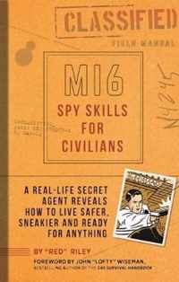 Mi6 Spy Skills for Civilians