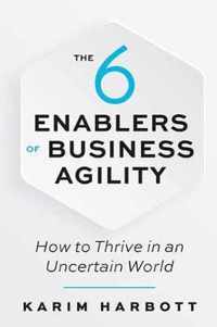 The 6 Enablers of Business Agility