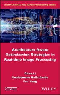 Architecture-Aware Optimization Strategies in Real-Time Image Processing