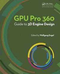 GPU Pro 360 Guide to 3D Engine Design