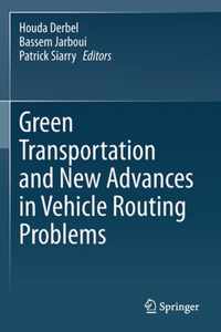 Green Transportation and New Advances in Vehicle Routing Problems