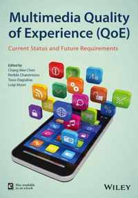 Multimedia Quality Of Experience (Qoe)