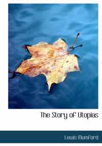 The Story of Utopias