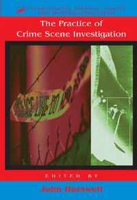 The Practice Of Crime Scene Investigation