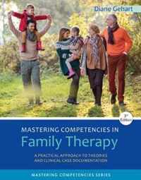 Mastering Competencies in Family Therapy