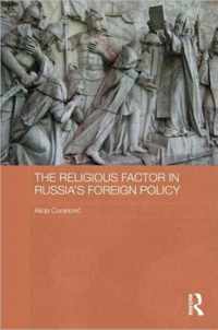 The Religious Factor in Russia's Foreign Policy