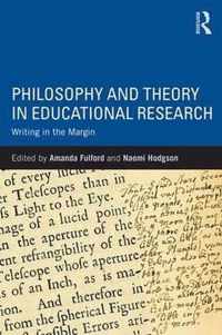 Philosophy & Theory In Educational Resea