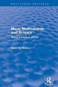 Marx, Methodology and Science