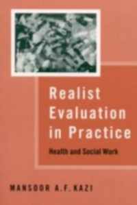 Realist Evaluation in Practice