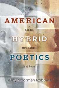 American Hybrid Poetics