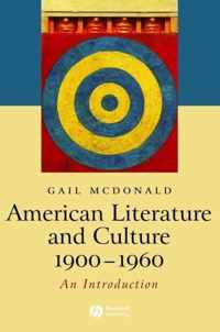 American Literature and Culture, 1900  1960