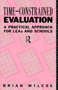 Time-Constrained Evaluation: A Practical Approach for Leas and Schools