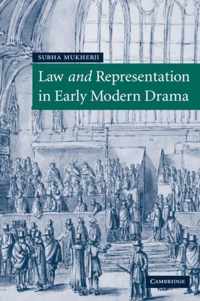 Law and Representation in Early Modern Drama