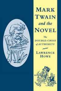 Mark Twain and the Novel