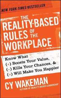 The Reality-Based Rules of the Workplace