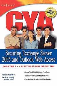 CYA Securing Exchange Server 2003