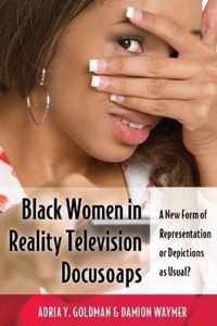 Black Women in Reality Television Docusoaps