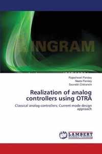 Realization of analog controllers using OTRA