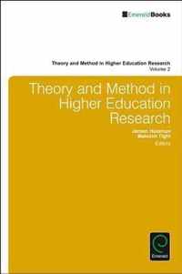 Theory and Method in Higher Education Research