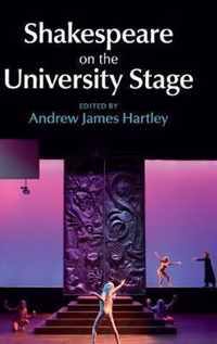 Shakespeare on the University Stage