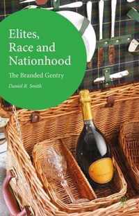 Elites Race & Nationhood