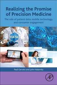 Realizing the Promise of Precision Medicine