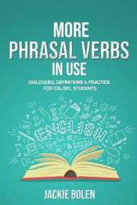 More Phrasal Verbs in Use