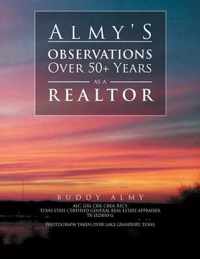 Almy's Observations Over 50+ Years as a Realtor