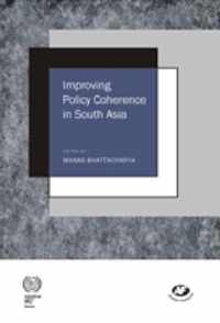 Improving Policy Coherence in South Asia