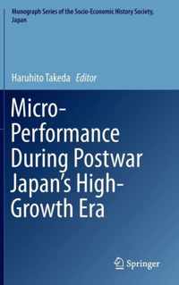 Micro-Performance During Postwar Japan's High-Growth Era