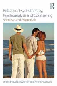 Relational Psychotherapy, Psychoanalysis and Counselling