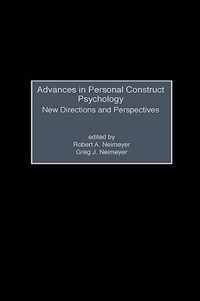 Advances in Personal Construct Psychology