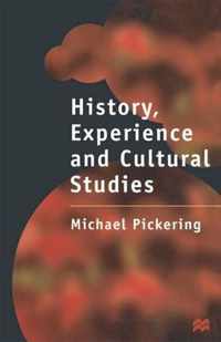 History, Experience and Cultural Studies