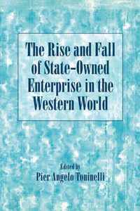 The Rise and Fall of State-Owned Enterprise in the Western World