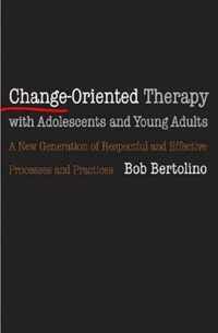 Change-Oriented Therapy with Adolescents and Young Adults