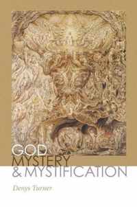 God, Mystery, and Mystification