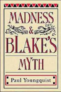 Madness and Blake's Myth