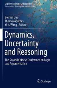 Dynamics Uncertainty and Reasoning