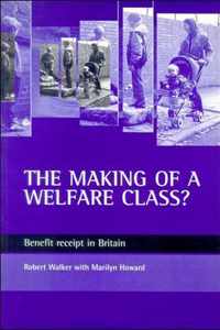 The making of a welfare class?