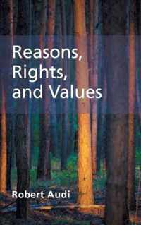 Reasons, Rights, and Values