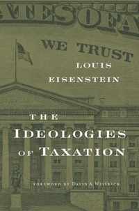 The Ideologies of Taxation